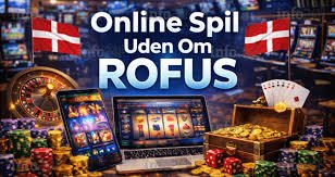 Casino uden ROFUS i Danmark En Guide til Spillere Casino uden ROFUS i Danmark En Guide til Spillere